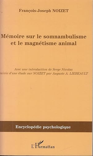 Bild des Verkufers fr Mmoire sur le somnambulisme et le magntisme animal (1820-1854) zum Verkauf von PRISCA