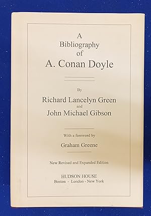 A Bibliography of A. Conan Doyle.