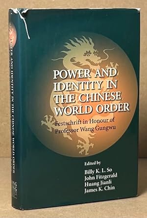 Bild des Verkufers fr Power and Identity in the Chinese World Order _ Festschrift in Honour of Professor Wang Gungwu zum Verkauf von San Francisco Book Company
