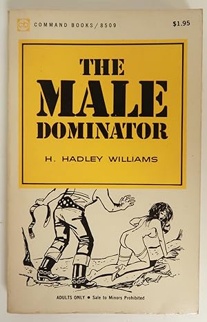 Imagen del vendedor de The Male Dominator - Vintage Adult Paperback Book a la venta por AlleyCatEnterprises