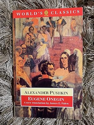 Immagine del venditore per Eugene Onegin: A Novel in Verse (The ^AWorld's Classics) venduto da Jake's Place Books