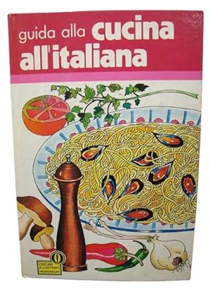 Guida Alla Cucina All'italiana