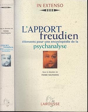 Bild des Verkufers fr L'Apport Freudien lments pour une encyclopdie de la psychanalyse zum Verkauf von PRISCA