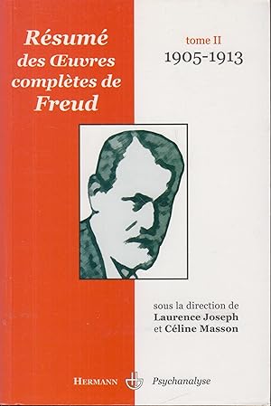 Bild des Verkufers fr uvres compltes de Freud : Tome 2. 1905 1913 Rsum analytique. zum Verkauf von PRISCA