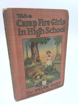 Bild des Verkufers fr The Camp Fire Girls in High School zum Verkauf von ThriftBooksVintage