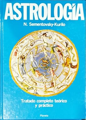 Astrología ? Tratado completo teórico y práctico