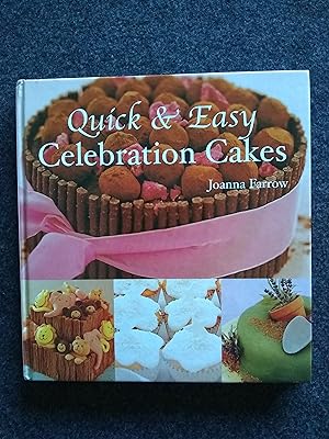 Image du vendeur pour Quick & Easy Celebration Cakes mis en vente par Shelley's Books