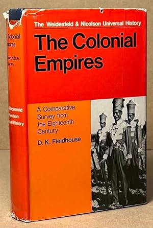 Bild des Verkufers fr The Colonial Empires _ A Comparative Survey from the Eighteenth Century zum Verkauf von San Francisco Book Company