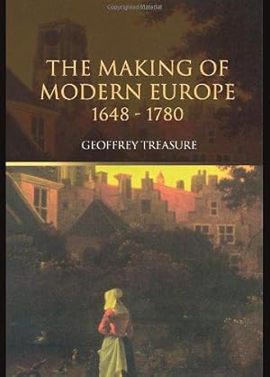 Seller image for The Making of Modern Europe, 1648-1780 for sale by WeBuyBooks