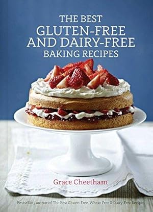 Bild des Verkufers fr The Best Gluten-Free & Dairy-Free Baking Recipes zum Verkauf von WeBuyBooks