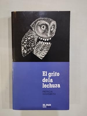 Bild des Verkufers fr El grito de la lechuza zum Verkauf von Saturnlia Llibreria