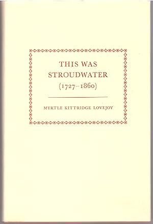 Bild des Verkufers fr This Was Stroudwater 1727-1860 zum Verkauf von Craig Olson Books, ABAA/ILAB