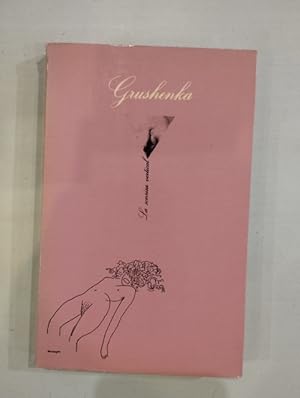 Seller image for Grushenka. Tres veces mujer for sale by Saturnlia Llibreria