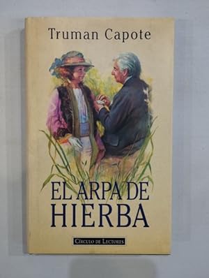 Imagen del vendedor de El arpa de hierba a la venta por Saturnlia Llibreria