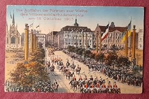 Ansichtskarte AK Die Auffahrt der Fürsten zur Weihe des Völkerschlachtdenkmals am 18. Oktober 1913