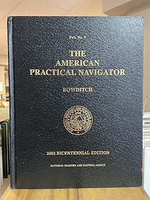 Imagen del vendedor de The American Practical Navigator: Bowditch a la venta por Book Bazaar