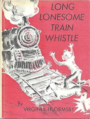 Seller image for Long Lonesome Train Whistle (Weekly Reader Children's Book Club) for sale by Morrison Books