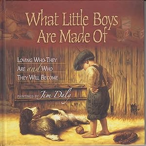 Bild des Verkufers fr What Little Boys Are Made Of: Loving Who They Are and Who They Will Become zum Verkauf von Robinson Street Books, IOBA