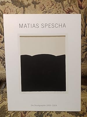 Bild des Verkufers fr Matias Spescha - Die Druckgraphik 1993-2004 zum Verkauf von Homeless Books