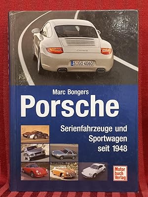 Bild des Verkufers fr Porsche : Serienfahrzeuge und Sportwagen seit 1948. zum Verkauf von Buchhandlung Neues Leben