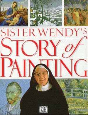 Imagen del vendedor de Sister Wendy's Story of Painting: The Essential Guide to the History of Western Art a la venta por WeBuyBooks