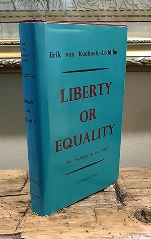 Seller image for Liberty or Equality: Fortieth Anniversary Edition, 1952-1992 for sale by CARDINAL BOOKS  ~~  ABAC/ILAB