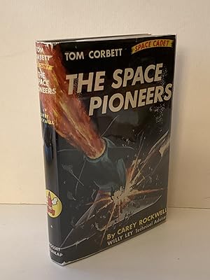 Tom Corbet Space Cadet The Space Pioneers