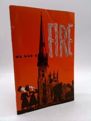 Bild des Verkufers fr We had a fire: A story and album of St. Olaf's fire zum Verkauf von ThriftBooksVintage