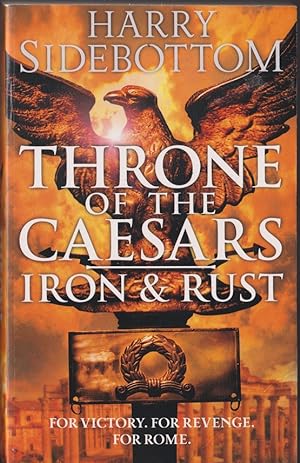 Imagen del vendedor de Iron and Rust: (Throne of the Caesars 1 ) a la venta por Caerwen Books