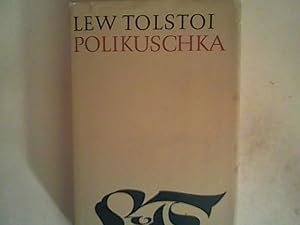 Bild des Verkufers fr Polikuschka. Frhe Erzhlungen zum Verkauf von ANTIQUARIAT FRDEBUCH Inh.Michael Simon