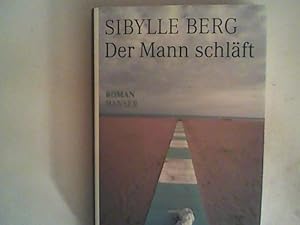 Seller image for Der Mann schlft: Roman for sale by ANTIQUARIAT FRDEBUCH Inh.Michael Simon