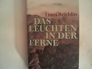 Imagen del vendedor de Das Leuchten in der Ferne: Roman a la venta por ANTIQUARIAT FRDEBUCH Inh.Michael Simon