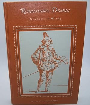 Imagen del vendedor de Renaissance Drama New Series II: Essays Principally on Dramatic Theory and Form a la venta por Easy Chair Books