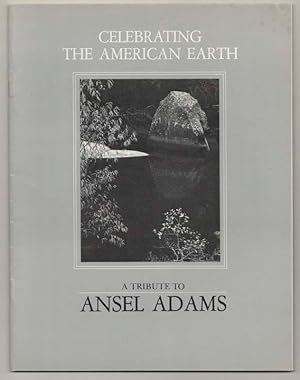 Seller image for Celebrating the American Earth: A Tribute to Ansel Adams for sale by Jeff Hirsch Books, ABAA