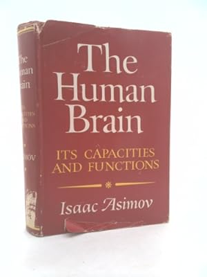 Seller image for The human brain, its capacities and functions for sale by ThriftBooksVintage