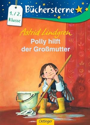 Bild des Verkufers fr Polly hilft der Gromutter: 1./2. Klasse (Bchersterne) zum Verkauf von Express-Buchversand