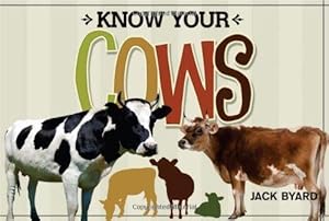 Bild des Verkufers fr Know Your Cows zum Verkauf von WeBuyBooks