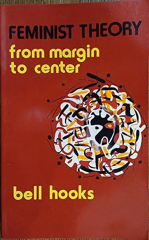 Bild des Verkufers fr Feminist Theory from Margin to Center zum Verkauf von The Book House, Inc.  - St. Louis