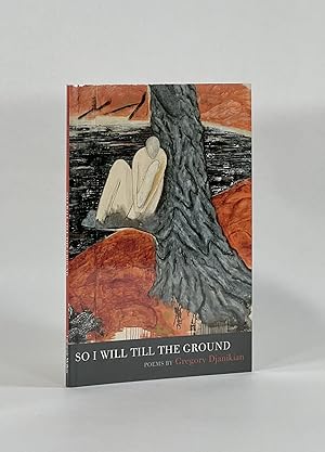Seller image for SO I WILL TILL THE GROUND (with ALS) for sale by Michael Pyron, Bookseller, ABAA