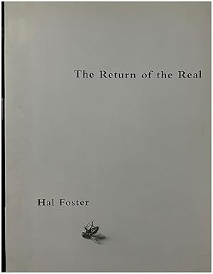 The Return of the Real: Art and Theory at the End of the Century (October Books)