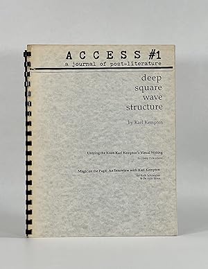DEEP SQUARE WAVE STRUCTURE: Access #1: A Journal of Post-Literature