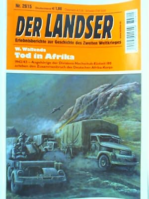 Bild des Verkufers fr DER LANDSER - Nr.2615, Erlebnisberichte zur Geschichte des zweiten Weltkrieges - Tod in Afrika zum Verkauf von mediafritze
