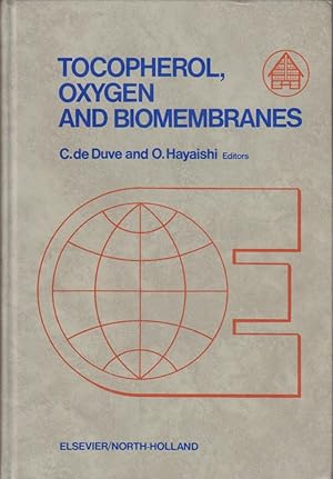 Seller image for Tocopherol, Oxygen and Biomembranes 1977: International Conference Proceedings. for sale by Bcher bei den 7 Bergen