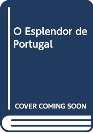 Seller image for O Esplendor de Portugal for sale by WeBuyBooks