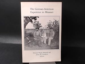Bild des Verkufers fr The German-American Experience in Missouri. Essays in Commemoration. zum Verkauf von Antiquariat Kelifer