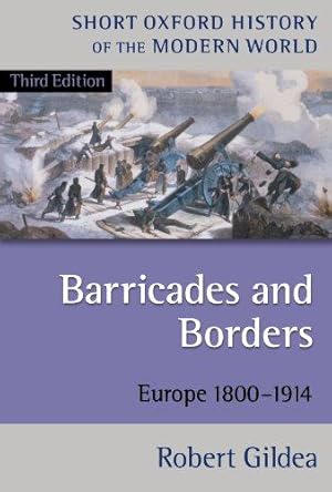 Imagen del vendedor de Barricades and Borders: Europe 1800-1914 (Short Oxford History of the Modern World) a la venta por WeBuyBooks