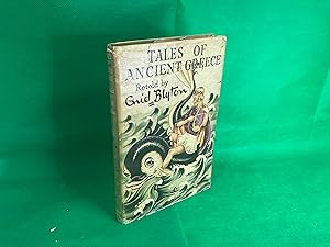 Seller image for Tales of Ancient Greece retold by Enid Blyton Latimer Edition Dust jacket 1951 for sale by Eurobooks Ltd