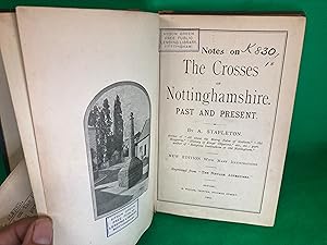 Seller image for Notes on the Crosses of Nottinghamshire past and present A Stapleton 1903 Ex Lib for sale by Eurobooks Ltd