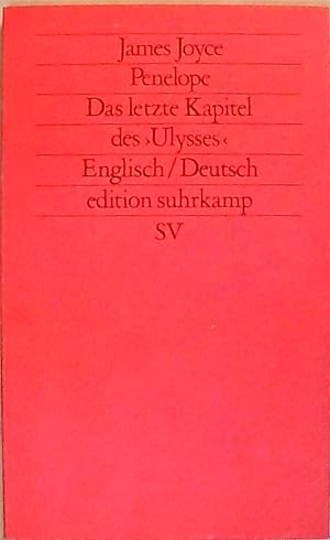 Bild des Verkufers fr Penelope: Das letzte Kapitel des Ulysses . Englisch und deutsch (edition suhrkamp) zum Verkauf von Berliner Bchertisch eG