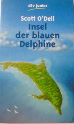 Bild des Verkufers fr Insel der blauen Delfine zum Verkauf von Gabis Bcherlager